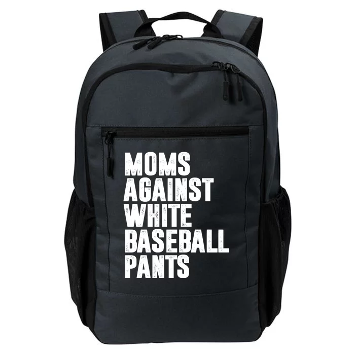 Moms Against White Baseball Pants Funny Daily Commute Backpack