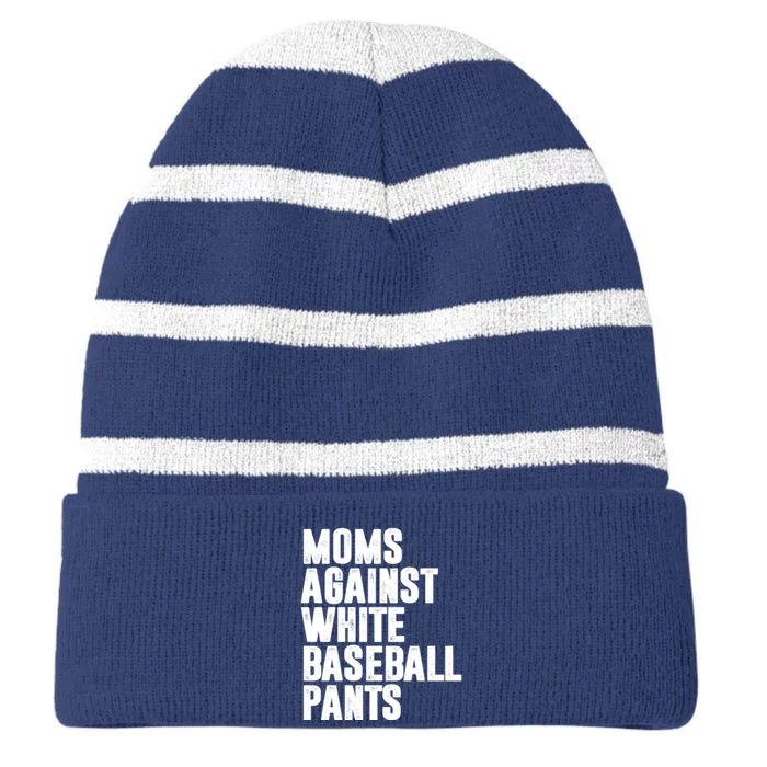 Moms Against White Baseball Pants Funny Striped Beanie with Solid Band