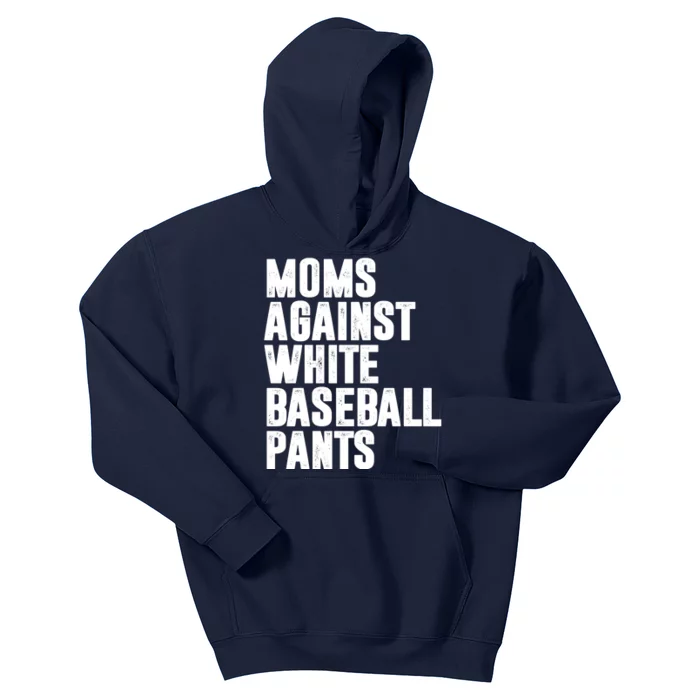 Moms Against White Baseball Pants Funny Kids Hoodie