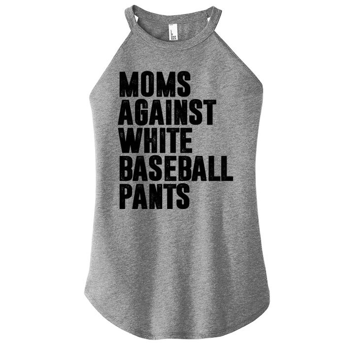 Moms Against White Baseball Pants Funny Women’s Perfect Tri Rocker Tank