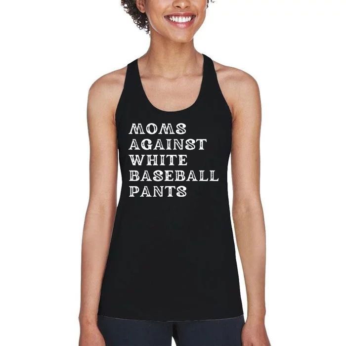 Moms Against White Baseball Pants Sports Mom Women's Racerback Tank