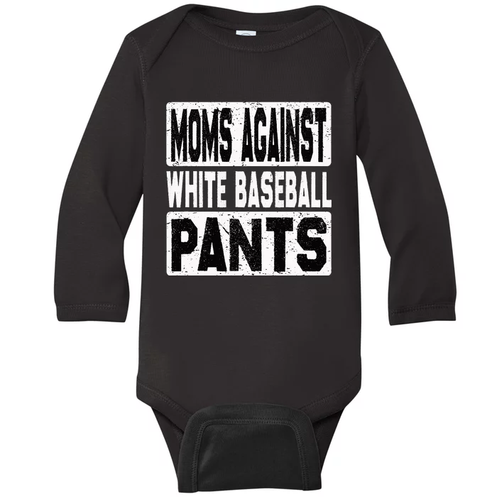 Moms Against White Baseball Pants Baseball Season Baby Long Sleeve Bodysuit