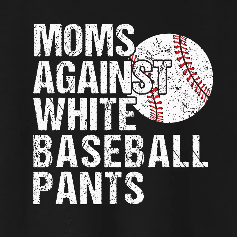 Moms Against White Baseball Pants Funny Baseball Mom Women's Crop Top Tee