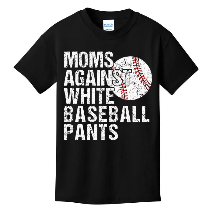 Moms Against White Baseball Pants Funny Baseball Mom Kids T-Shirt