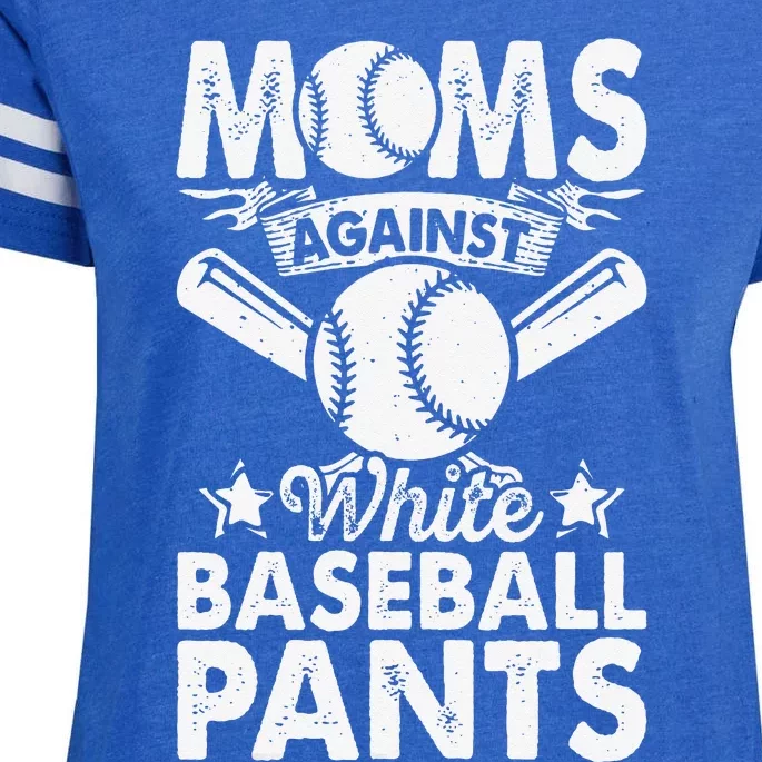 Moms Against White Baseball Pants Funny Baseball Mom Humor Enza Ladies Jersey Football T-Shirt