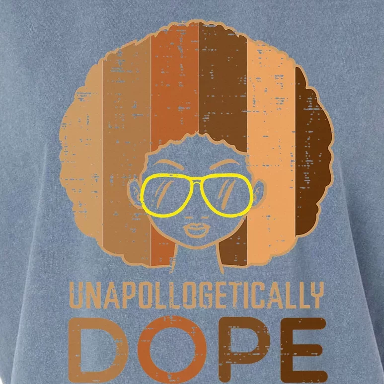 Melanin Afro Woman Unapologetically Dope Black History Garment-Dyed Women's Muscle Tee