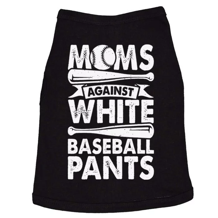 Moms Against White Baseball Pants Baseball Mom Funny Doggie Tank