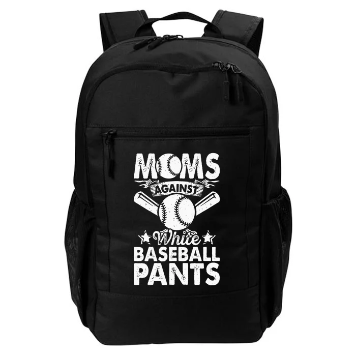 Moms Against White Baseball Pants Funny Baseball Mom Humor Daily Commute Backpack