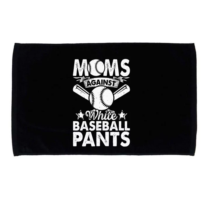 Moms Against White Baseball Pants Funny Baseball Mom Humor Microfiber Hand Towel