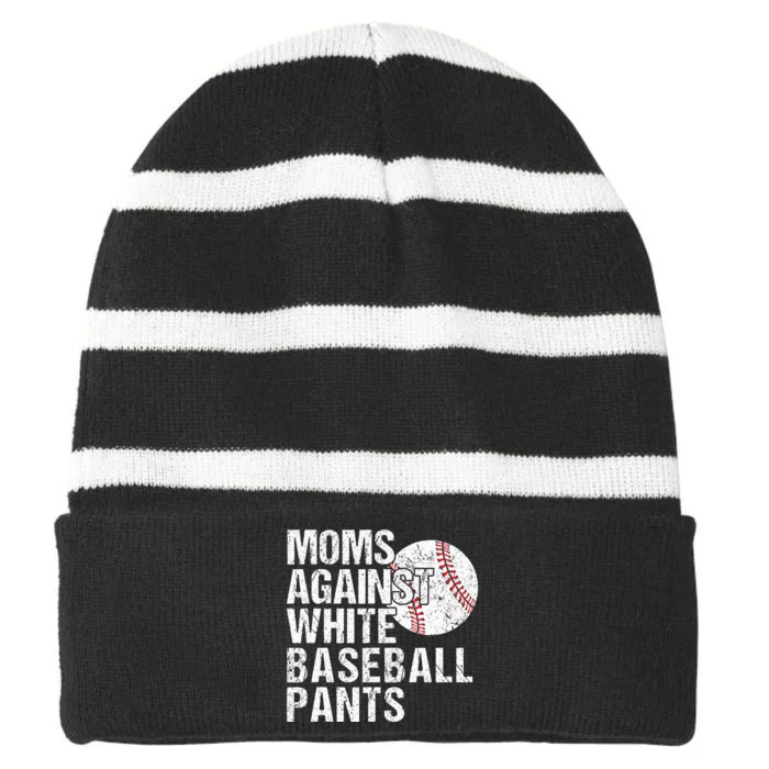 Moms Against White Baseball Pants Funny Baseball Mom Striped Beanie with Solid Band