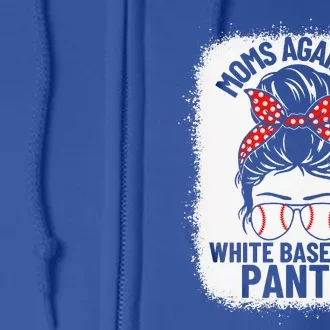 Moms Against White Baseball Pants Baseball Messy Bun Mom Full Zip Hoodie