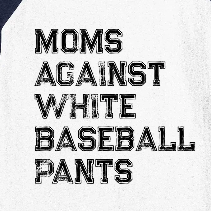 Moms Against White Baseball Pants Funny Baseball Lover Baseball Sleeve Shirt