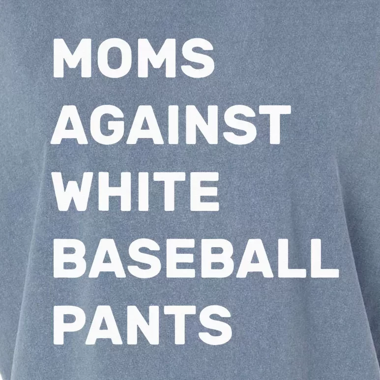 Moms Against White Baseball Pants Baseball Mom Garment-Dyed Women's Muscle Tee