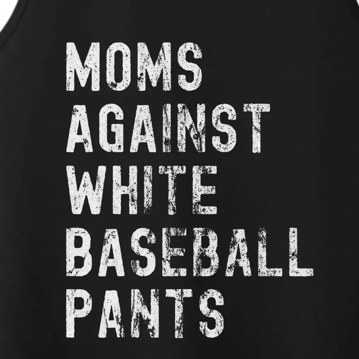 Moms Against White Baseball Pants Performance Tank