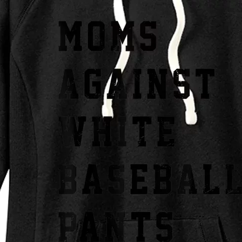 Moms Against White Baseball Pants Women's Fleece Hoodie