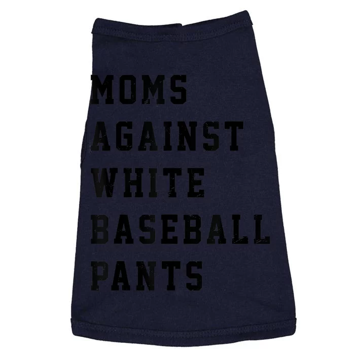 Moms Against White Baseball Pants Doggie Tank