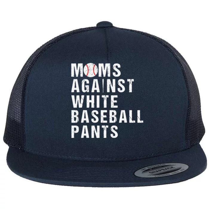 Moms Against White Baseball Pants Flat Bill Trucker Hat