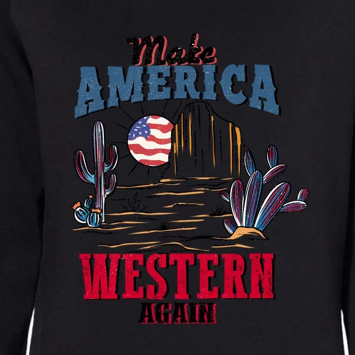 Make American Western Again Retro 4th Of July Patriotic Gift Womens California Wash Sweatshirt