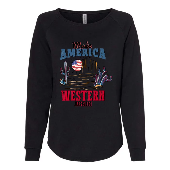 Make American Western Again Retro 4th Of July Patriotic Gift Womens California Wash Sweatshirt