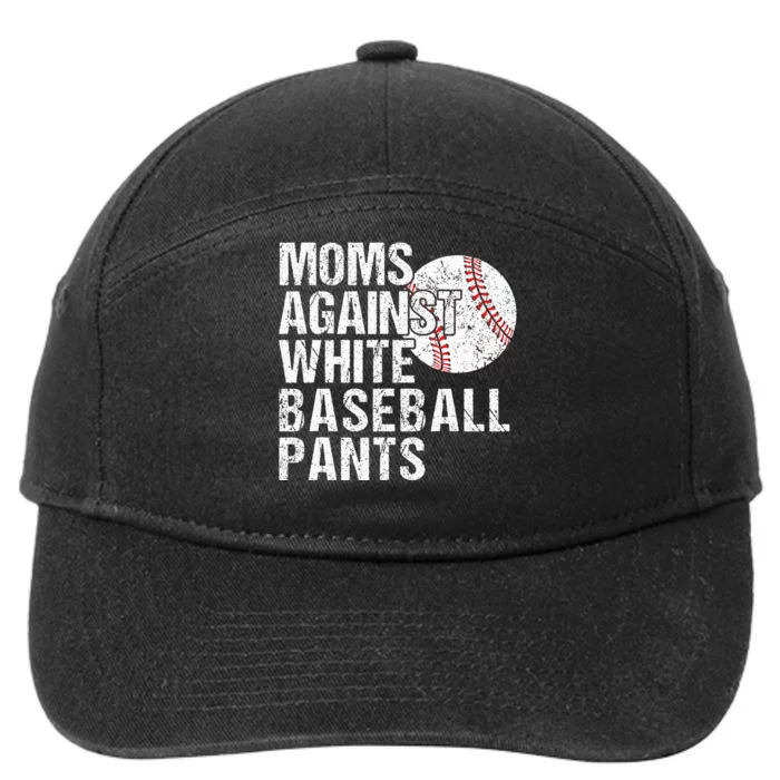 Moms Against White Baseball Pants Funny Baseball Mom 7-Panel Snapback Hat