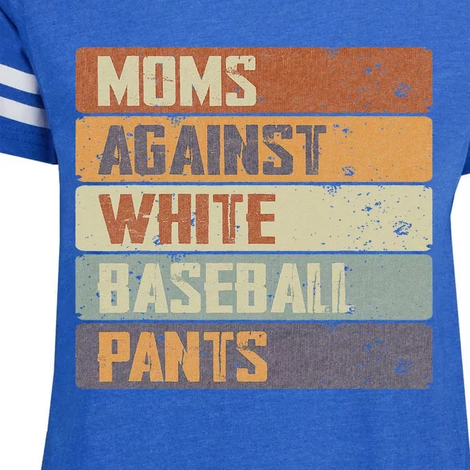 Moms Against White Baseball Pants Sport Lover Mothers Enza Ladies Jersey Football T-Shirt