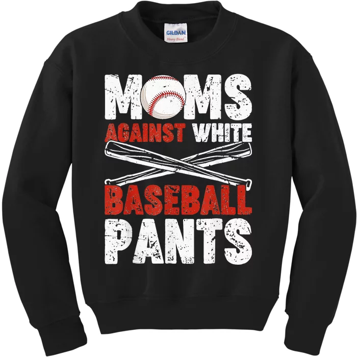 Moms Against White Baseball Pants Funny Mom Apparel Vintage Kids Sweatshirt