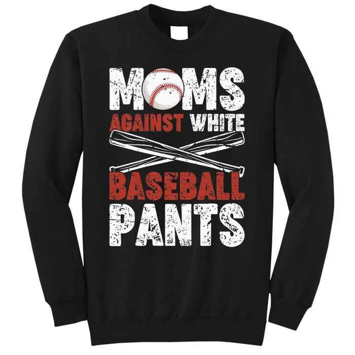 Moms Against White Baseball Pants Funny Mom Apparel Vintage Sweatshirt