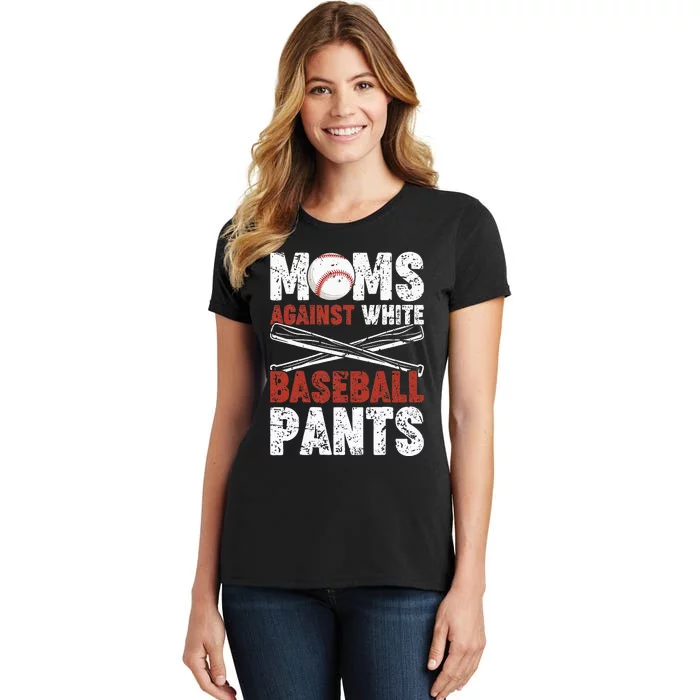 Moms Against White Baseball Pants Funny Mom Apparel Vintage Women's T-Shirt