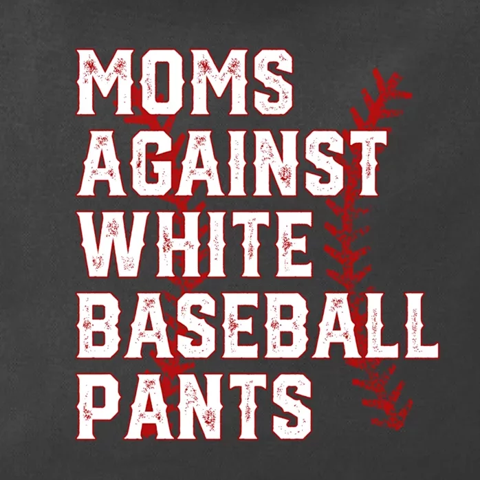 Moms Against White Baseball Pants Funny Baseball Zip Tote Bag