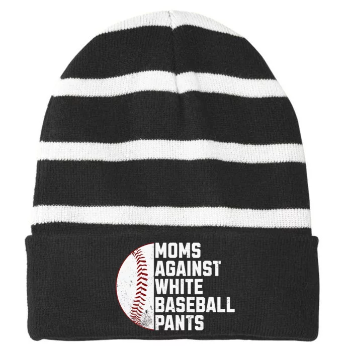 Moms Against White Baseball Pants Funny Baseball Mom Striped Beanie with Solid Band