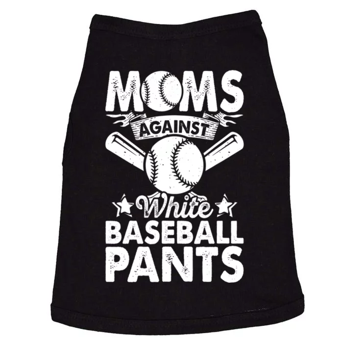 Moms Against White Baseball Pants Funny Baseball Doggie Tank