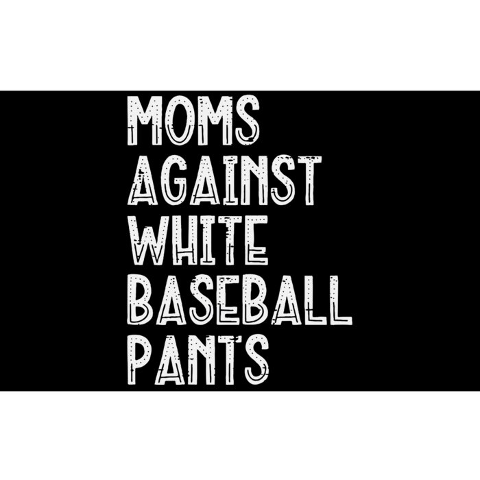 Moms Against White Baseball Pants Funny Mommy Mama Bumper Sticker