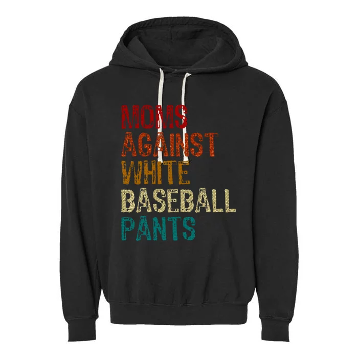 Moms Against White Baseball Pants Garment-Dyed Fleece Hoodie