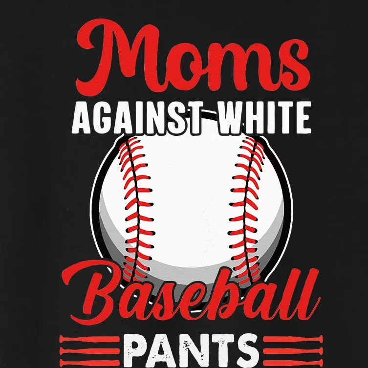 Moms Against White Baseball Pants For Mothers Day Women's Crop Top Tee