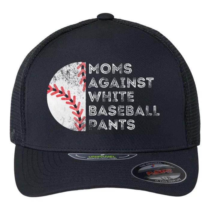 Moms Against White Baseball Pants Funny Baseball Mom Flexfit Unipanel Trucker Cap