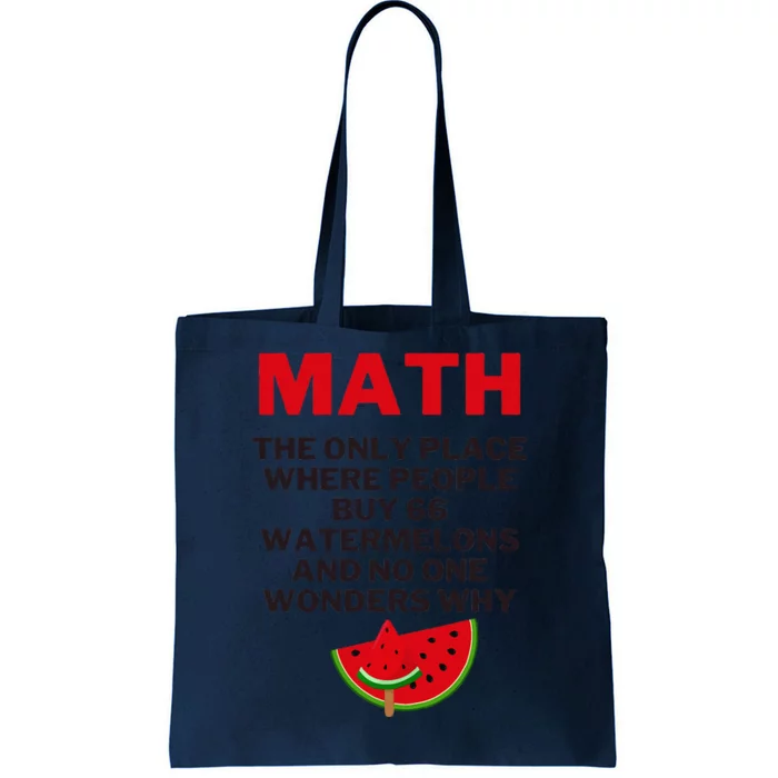 Math And Watermelons Mathematics Calculation Numbers Tote Bag