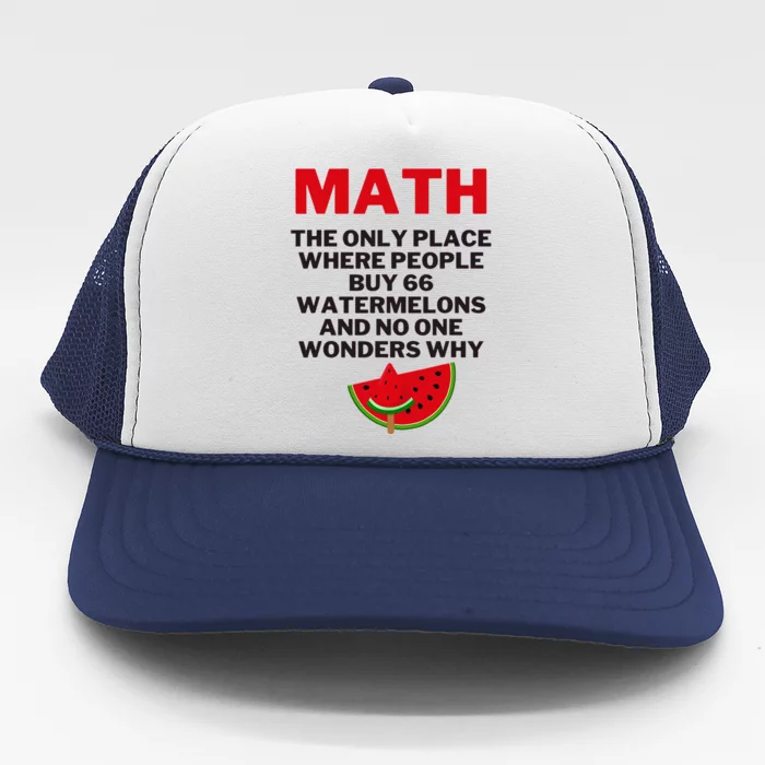 Math And Watermelons Mathematics Calculation Numbers Trucker Hat