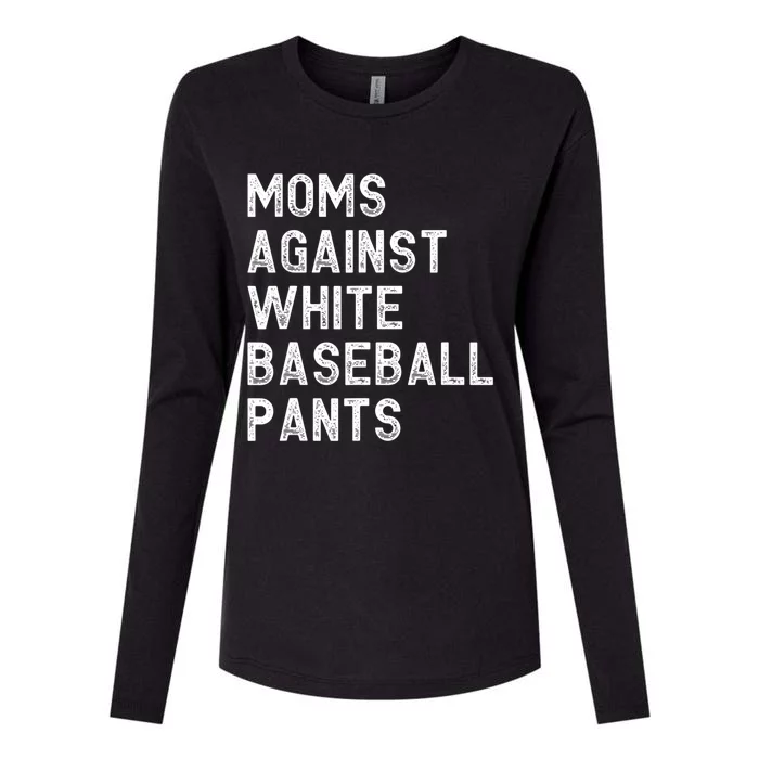 Moms Against White Baseball Pants Funny Baseball Mom Womens Cotton Relaxed Long Sleeve T-Shirt