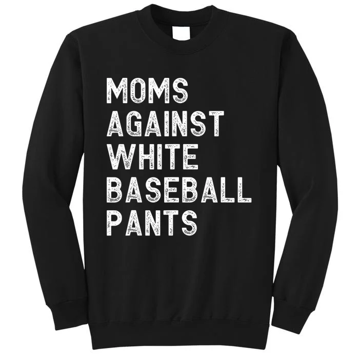 Moms Against White Baseball Pants Funny Baseball Mom Sweatshirt