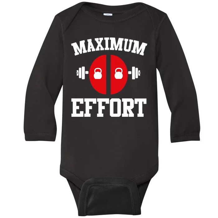 Maximum Effort Baby Long Sleeve Bodysuit