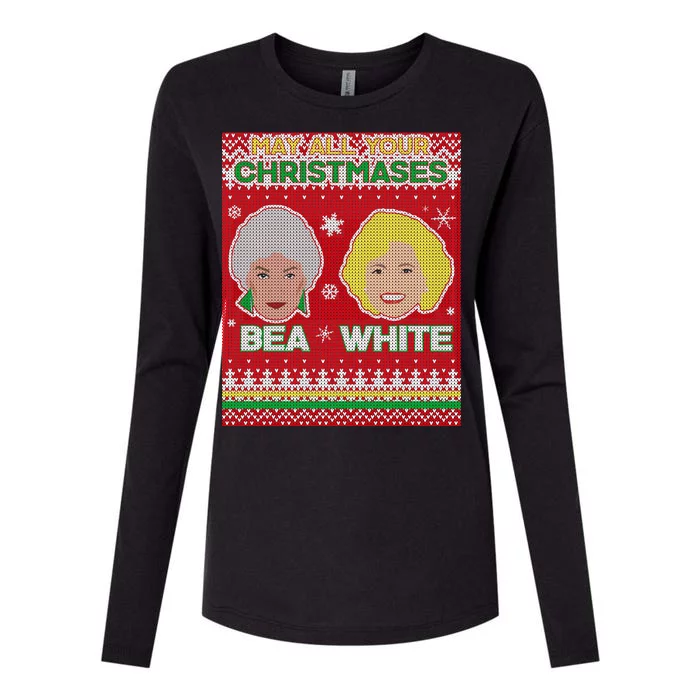 May All Your Christmases Bea White Ugly Christmas Womens Cotton Relaxed Long Sleeve T-Shirt