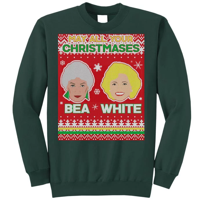 May All Your Christmases Bea White Ugly Christmas Sweatshirt