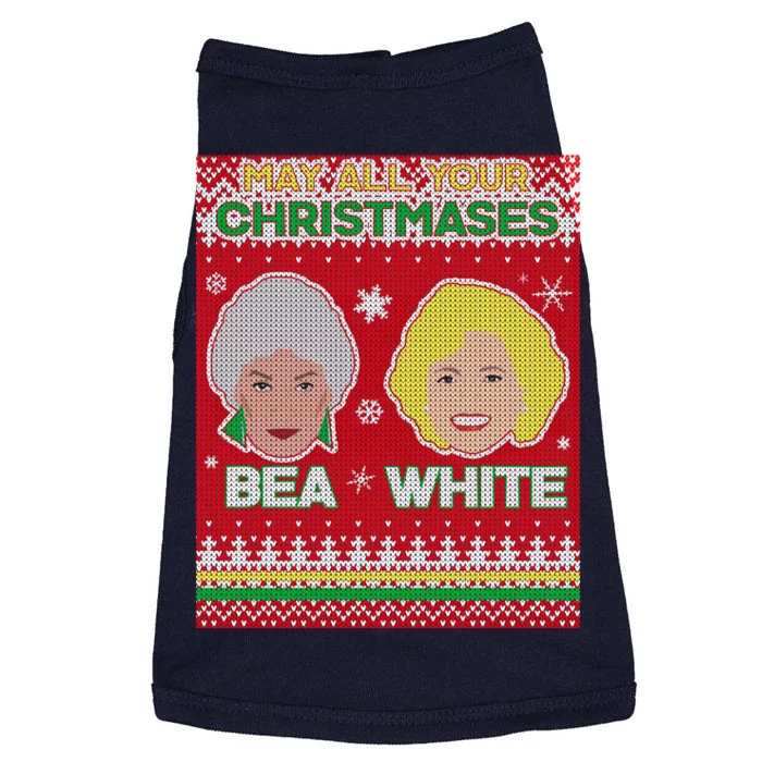 May All Your Christmases Bea White Ugly Christmas Doggie Tank