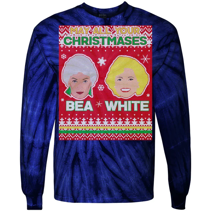 May All Your Christmases Bea White Ugly Christmas Tie-Dye Long Sleeve Shirt