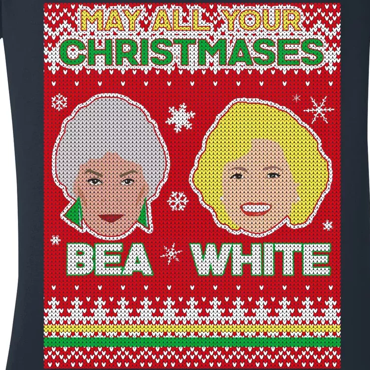 May All Your Christmases Bea White Ugly Christmas Women's V-Neck T-Shirt