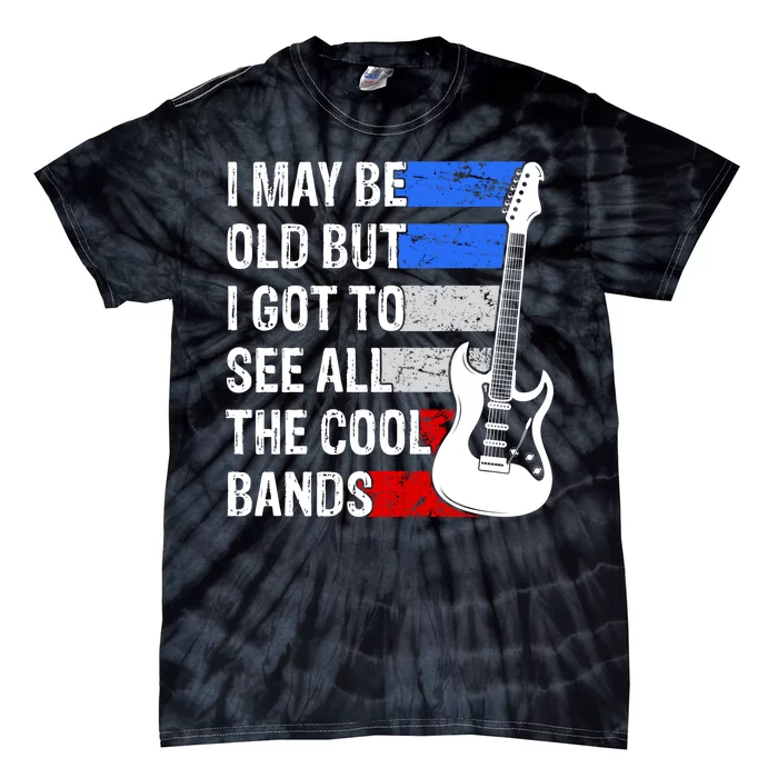 May Be Old Cool Bands Classic Music Tie-Dye T-Shirt