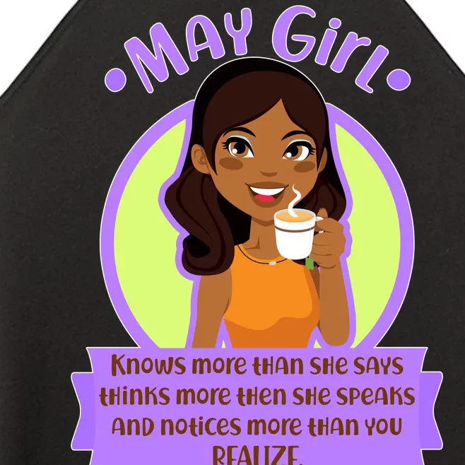 May Birthday Girl Knows More Than You Realize Women’s Perfect Tri Rocker Tank