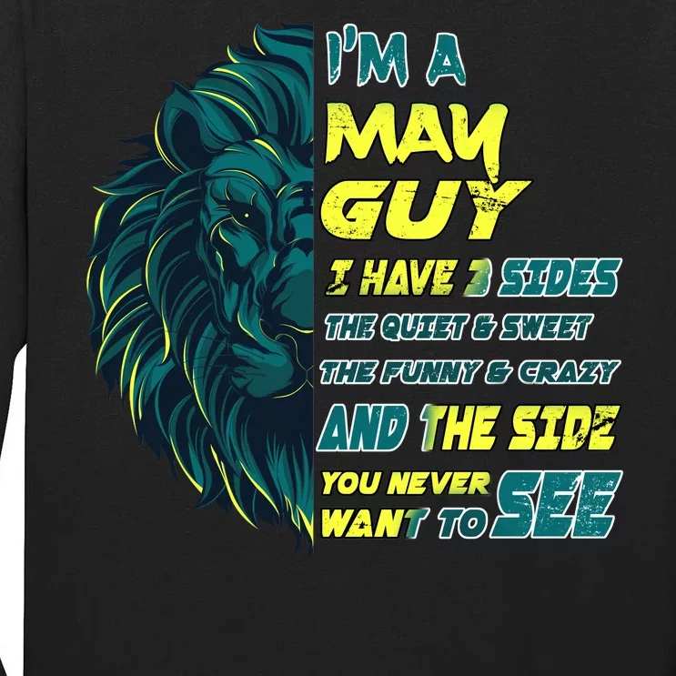 May Birthday Guy Has 3 Sides Sweet Funny Crazy Tall Long Sleeve T-Shirt