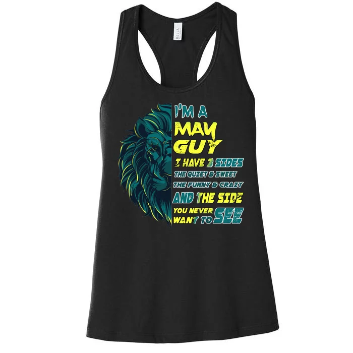 May Birthday Guy Has 3 Sides Sweet Funny Crazy Women's Racerback Tank