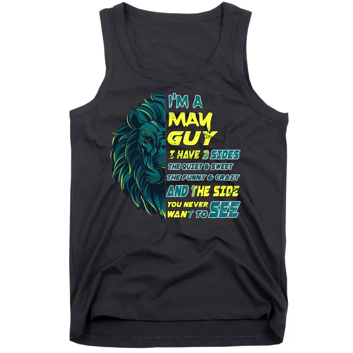 May Birthday Guy Has 3 Sides Sweet Funny Crazy Tank Top